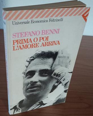 Libro "PRIMA O POI L'AMORE ARRIVA" STEFANO BENNI