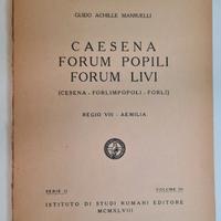 CAESENA FORUM POPILI FORUM LIVI - G.A. Mansuelli