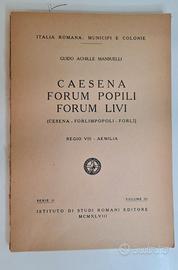 CAESENA FORUM POPILI FORUM LIVI - G.A. Mansuelli