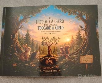 il piccolo albero che voleva toccare il cielo