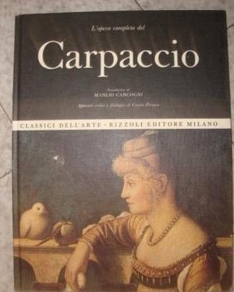 Carpaccio - classici dell'arte rizzoli editore