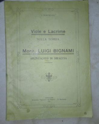 Viola e lacrime sulla tomba mons L Bignami 1921