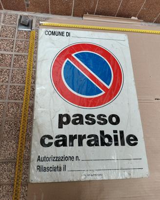 Grande Tabella Insegna in Metallo Passo Carrabile