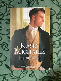 Doppio ricatto di Kasey Michaels