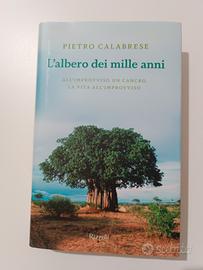 l'albero dei mille anni -  Pietro Calabrese