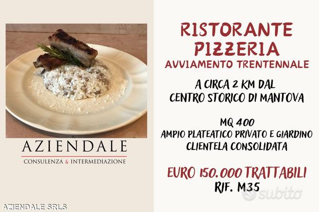 Ristorante/pizzeria avviamento trentennale