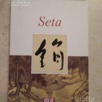 Alessandro Baricco - Seta