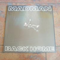 MADMAN - BACK HOME (Prima Stampa 2018) Limited ed.