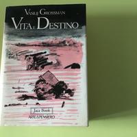 Vita e destino, di Vasilij Grossman