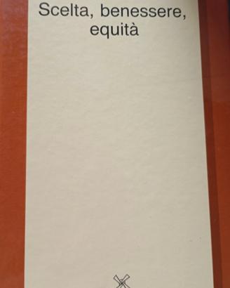 SCELTA, BENESSERE, EQUITÀ