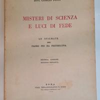 MISTERI DI SCIENZA E LUCI DI FEDE - Padre Pio 1949
