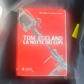 LA NOTTE DEI LUPI. Tom Egeland. Bompiani.