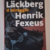 Il miraggio - Camilla Läckberg - Henrik Fexeus 