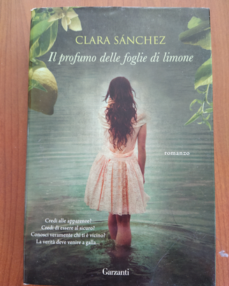 Clara Sanchez - Il profumo delle foglie di limone