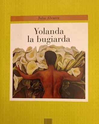 Yolanda la bugiarda di Julia Alvarez (romanzo)