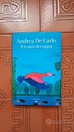 Il teatro dei sogni - Andrea De Carlo
