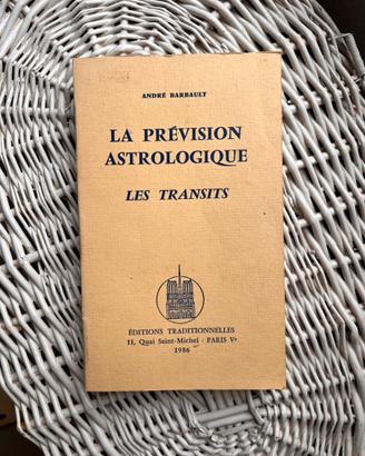 La Prévision Astrologique Les Transits | Barbault