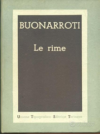 Le Rime, Michelangelo Buonarroti 1944 1ed UTET