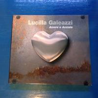 Lucilla Galeazzi - Amore e acciaio - CD RARO
