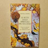 Chopra, Le Sette Leggi Spirituali Del Successo