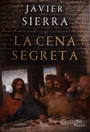 LA CENA SEGRETA di Javier Sierra