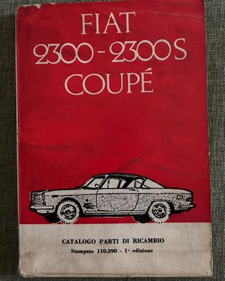 Catalogo parti di ricambio Fiat 2300-2300 S Coupè