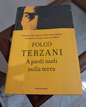 A piedi nudi sulla terra di Folco Terzani