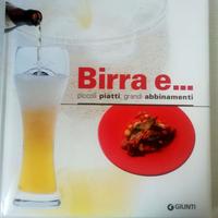 Libro "Birra e... Piccoli piatti per grandi accost