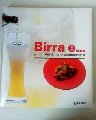 Libro "Birra e... Piccoli piatti per grandi accost