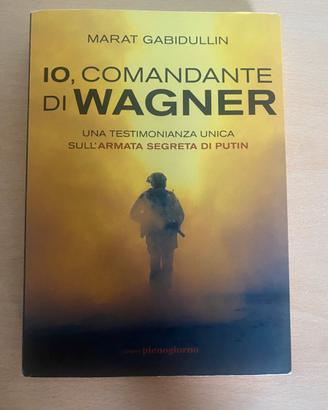 Libro Io, comandante di Vagner