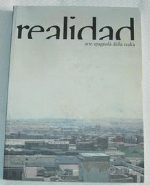Realidad - Arte Spagnola della Realta' - 2006