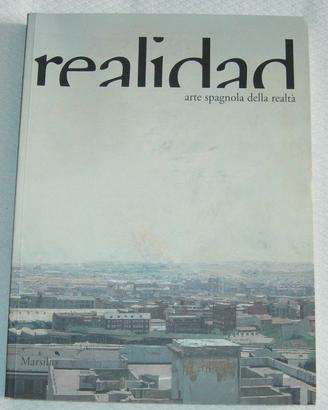 Realidad - Arte Spagnola della Realta' - 2006
