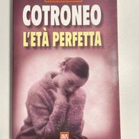 L'età perfetta - Roberto Cotroneo