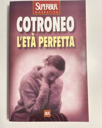L'età perfetta - Roberto Cotroneo