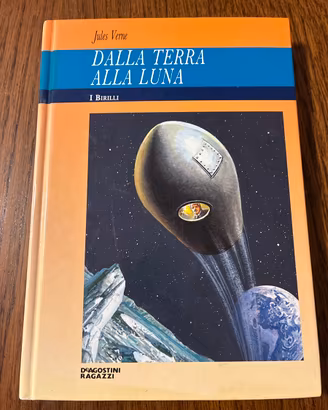 Dalla terra alla luna di Jules Verne deagostini