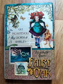 Gli incantevoli giorni di Shirley di Fairy Oak