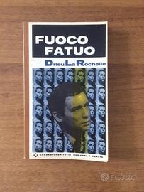 FUOCO FAUTO Drieu La Rochelle