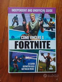 Come vincere a Fortnite. 
