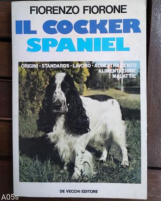 Il Cocker Spaniel – di Fiorenzo Fiorone - 1977