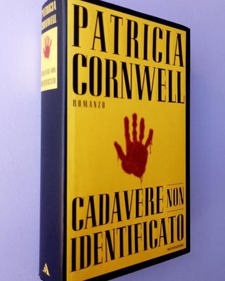 CADAVERE NON IDENTIFICATO Patricia Cornwell - 2000