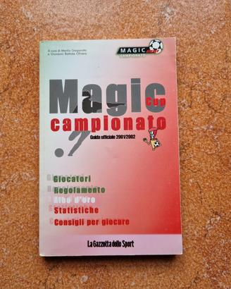 Magic Campionato Gazzetta Fantacalcio 2001-2002