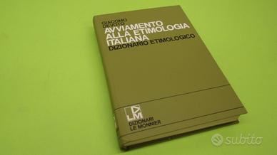 Avviamento alla etimologia italiana - Giacomo Devo