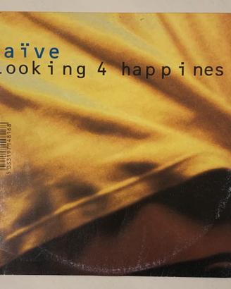 Vinile - Naive - Looking 4 Happiness