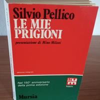 Libro "LE MIE PRIGIONI" di SILVIO PELLICO