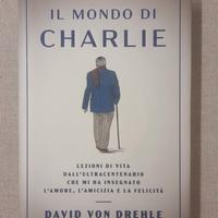 Il mondo di Charlie. Von Drehle David.
