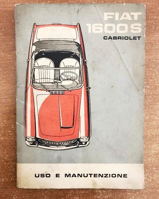 FIAT 1600 S CABRIOLET LIBRETTO USO E MANUTENZIONE