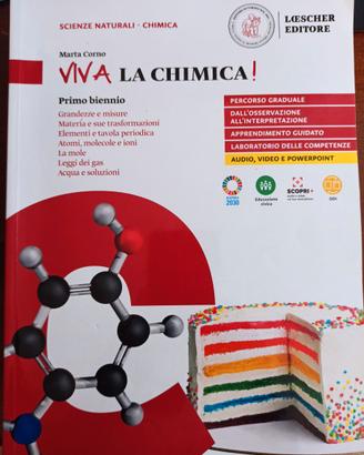 Viva la Chimica!  Primo biennio  – Volume Unico
