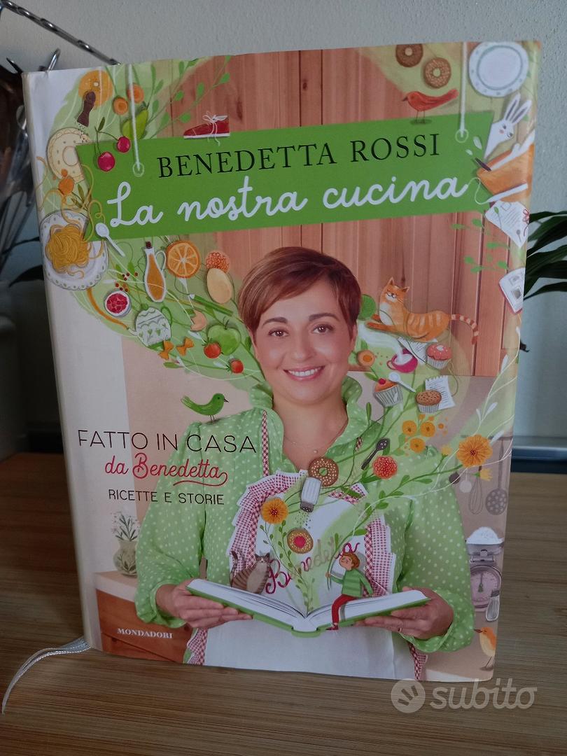Il nuovo libro di Benedetta Rossi: la nostra cucina