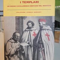 I Templari - Un ordine cavalleresco cristiano