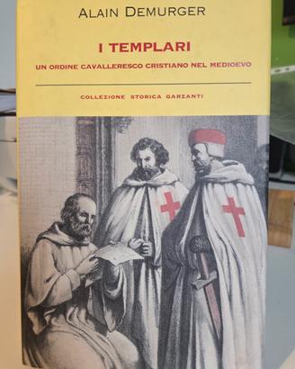 I Templari - Un ordine cavalleresco cristiano